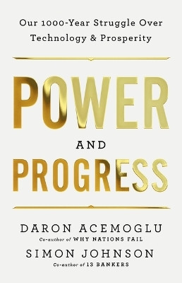 Power and Progress(English, Paperback, Acemoglu Daron)