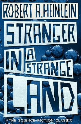 Stranger in a Strange Land(English, Paperback, Heinlein Robert A.)