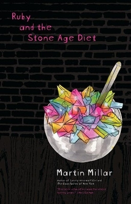 Ruby and the Stone Age Diet(English, Paperback, Millar Martin)