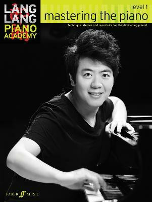 Lang Lang Piano Academy: mastering the piano level 1(English, Paperback, Lang Lang)