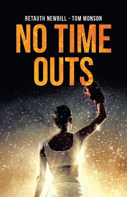 No Time Outs(Paperback, Retauth Newbill)