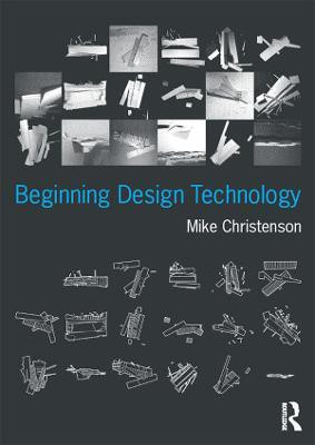 Beginning Design Technology(English, Electronic book text, Christenson Mike)