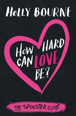 How Hard Can Love Be?(English, Paperback, Bourne Holly)