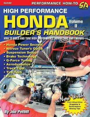 High Performance Honda Builder's Handbook Volume II(English, Paperback, Pettitt Joe)