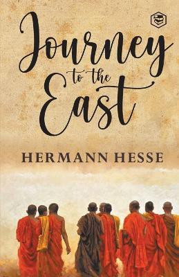 The Journey to the East(English, Paperback, Hesse Hermann)