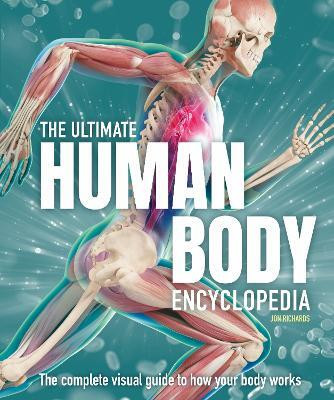 The Ultimate Human Body Encyclopedia(English, Hardcover, Richards Jon)