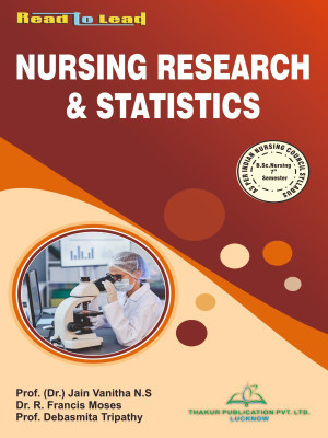 Nursing Research & Statistics Book B.sc Nursing Seventh Semester Book By Thakur Publication(Paperback, Hindi, Prof. (Dr.) Jain Vanitha N.S, Dr.R. Francis Moses, Prof. Debasmita Tripathy)