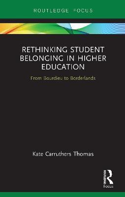 Rethinking Student Belonging in Higher Education(English, Paperback, Carruthers Thomas Kate)