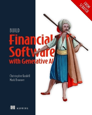 Build Financial Software with Generative AI (From Scratch)(English, Paperback, Kardell Chris)