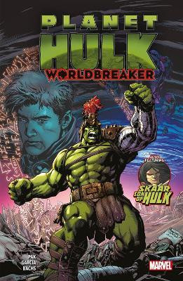 Planet Hulk: Worldbreaker(English, Paperback, Pak Greg)