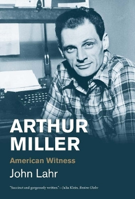 Arthur Miller(English, Paperback, Lahr John)