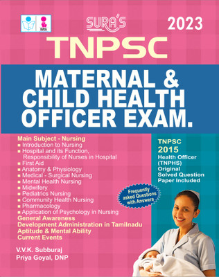 SURA`S TNPSC Maternal & Child Health Officer`s Exam Book - 2023 Latest Edition(Paperback, Priya goyal DNP, V.V.K. Subburaj)