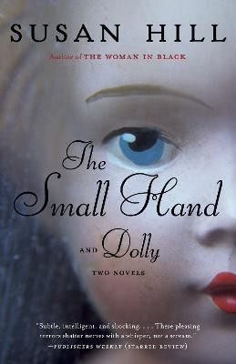 The Small Hand and Dolly(English, Paperback, Hill Susan)