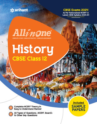 Arihant All In One Class 12th History for CBSE Exam�2024(Paperback, Adhishree Neurgaonkar, Kamlesh Kumar)