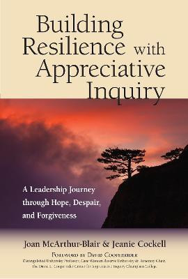 Building Resilience with Appreciative Inquiry(English, Paperback, Mcarthur-Blair Joan)