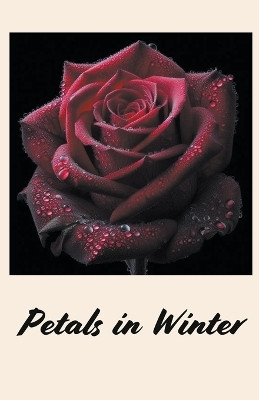 Petals in winter(English, Paperback, Mantecon Apolo)