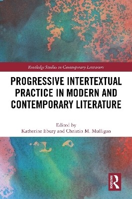 Progressive Intertextual Practice in Modern And Contemporary Literature(English, Hardcover, unknown)