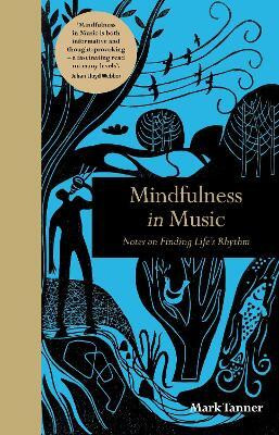 Mindfulness in Music(English, Hardcover, Tanner Mark)