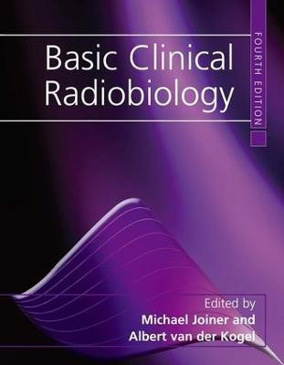 Basic Clinical Radiobiology(English, Electronic book text, Joiner Michael C.)