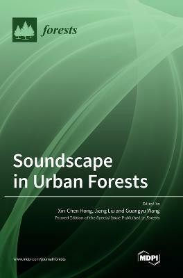 Soundscape in Urban Forests(English, Hardcover, unknown)