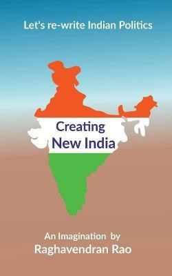 Creating New India(English, Paperback, unknown)