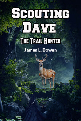Scouting DaveThe Trail Hunter (Edition2024)(English, Paperback, Bowen James L)