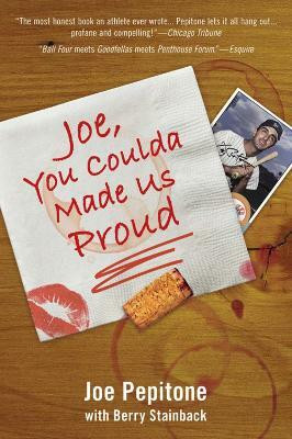 Joe, You Coulda Made Us Proud(English, Electronic book text, Pepitone Joe)