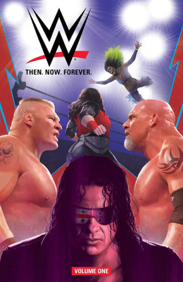 WWE: Then Now Forever Vol. 1(English, Paperback, Hopeless Dennis)