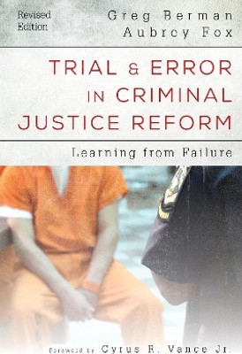 Trial and Error in Criminal Justice Reform(English, Paperback, Berman Greg)