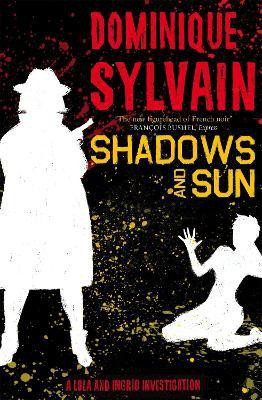 Shadows and Sun(English, Paperback, Sylvain Dominique)