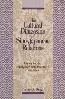 The Cultural Dimensions of Sino-Japanese Relations(English, Paperback, Fogel Joshua A.)