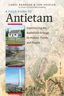 A Field Guide to Antietam(English, Paperback, Reardon Carol)