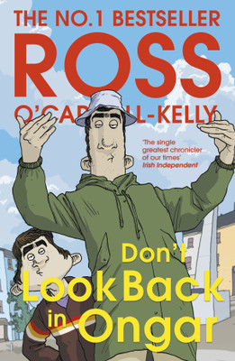 Don't Look Back in Ongar(English, Paperback, O'Carroll-Kelly Ross)