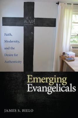 Emerging Evangelicals(English, Electronic book text, Bielo James S.)