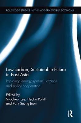 Low-carbon, Sustainable Future in East Asia(English, Paperback, unknown)