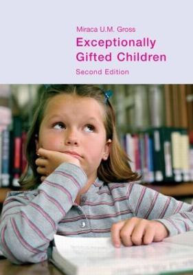 Exceptionally Gifted Children(English, Paperback, Gross Miraca U. M.)