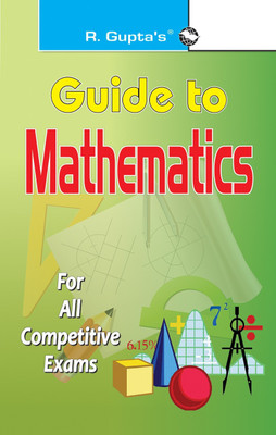 Guide To Mathematics: for All Competitive Exams(English, Paperback, G Garg)