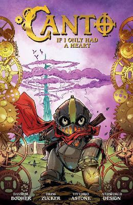 Canto Volume 1: If I Only Had a Heart(English, Hardcover, Booher David M.)