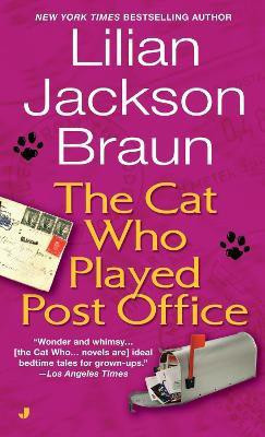 The Cat Who Played Post Office(English, Paperback, Braun Lilian Jackson)