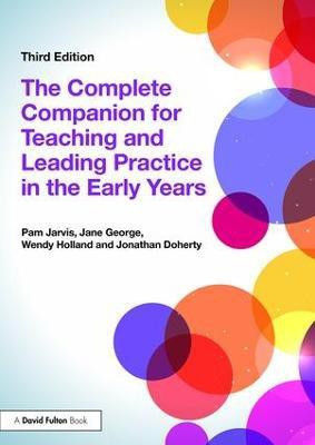 The Complete Companion for Teaching and Leading Practice in the Early Years(English, Paperback, Jarvis Pam)