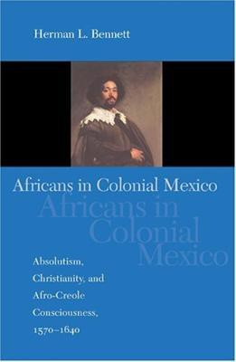 Africans in Colonial Mexico(English, Paperback, Bennett Herman L.)