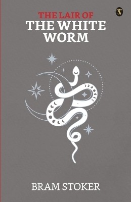 The Lair Of The White Worm(Paperback, Bram Stoker)