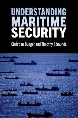Understanding Maritime Security(English, Paperback, Bueger Christian)