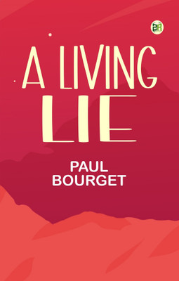 A Living Lie(Paperback, Paul Bourget)