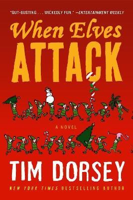 When Elves Attack(English, Paperback, Dorsey Tim)