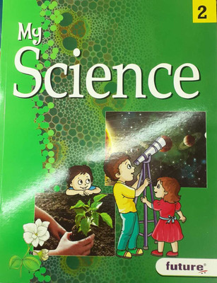FUTURE MY SCIENCE CLASS 2(Kolkata, FUTURE)