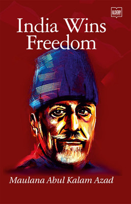 INDIA WINS FREEDOM(Paperback, Maulana Abul Kalam Azad)