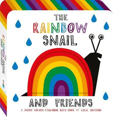 The Rainbow Snail and Friends(English, Bath book, Akesson Karin)
