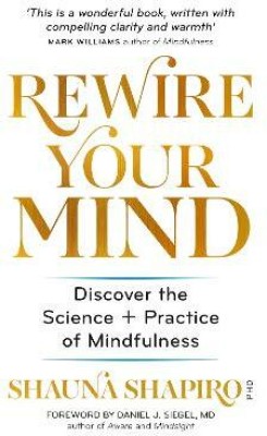 Rewire Your Mind(English, Paperback, Shapiro Dr Shauna)