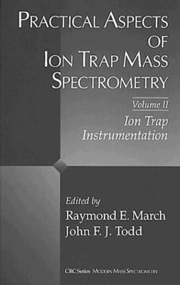Practical Aspects of Ion Trap Mass Spectrometry, Volume II(English, Hardcover, unknown)